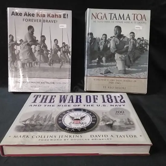 3 X QUALITY MAORI HISTORY HARDBACK BOOKS, NGA TAMA TOA, AKE AKE KIA KAHA E! & THE WAR OF 1812