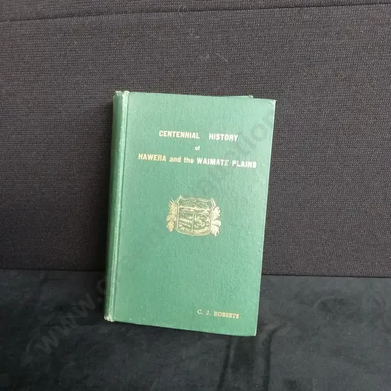 CENTENNIAL HISTORY OF HAWERA AND THE WAIMATE PLAINS